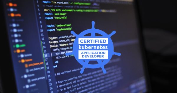 Preparing for Certified Kubernetes Application Developer (CKAD)